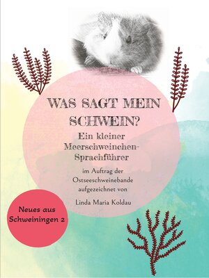 cover image of Was sagt  mein Schwein?